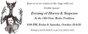 Our 12th Annual Evening of Horror & Suspense in the Old-Time Radio Tradition
