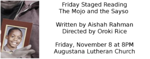 Friday Staged Reading: The Mojo and The Sayso