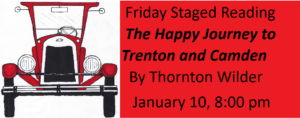 Friday Staged Reading: “The Happy Journey to Trenton and Camden” by Thornton Wilder