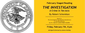 February Staged Reading: “The Investigation: A Crime in Ten Acts”