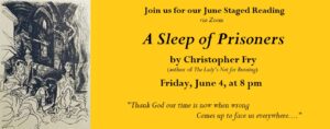 June Staged Reading: “A Sleep of Prisoners” by Christopher Fry