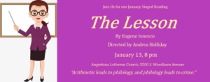 January Staged Reading: “The Lesson” by Eugene Ionesco