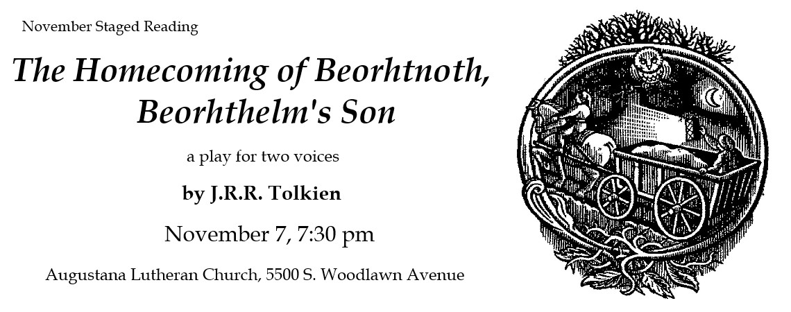 November Staged Reading: “The Homecoming of Beorhtnoth, Beorhthelm’s Son” by J.R.R. Tolkien