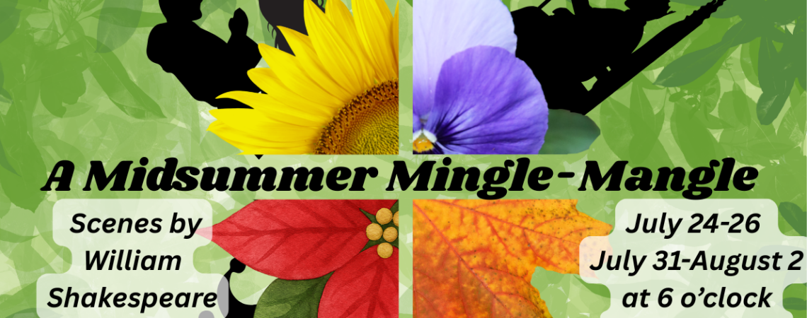 A Midsummer Mingle-Mangle: Shakespeare Scenes at Nichols Park